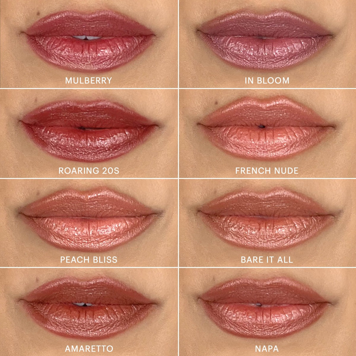 Lip swatches of satin lipstick shades: MULBERRY, IN BLOOM, ROARING 20S, FRENCH NUDE, PEACH BLISS, BARE IT ALL, AMARETTO, NAPA